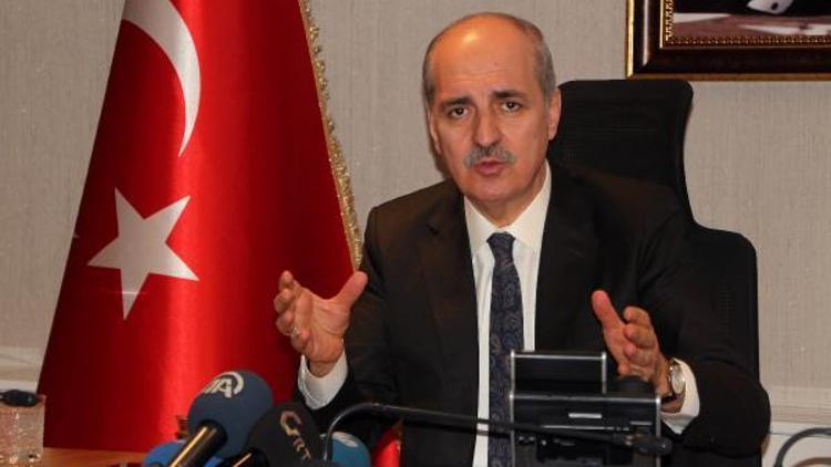 Kurtulmuş: Kimse Türkiyenin iç işlerine burnunu sokmasın