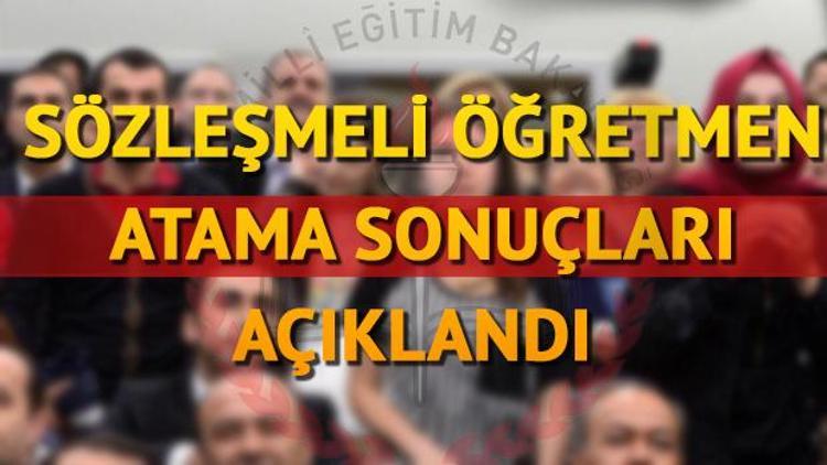 Son dakika: Sözleşmeli öğretmenliğe ek atama sonuçları açıklandı