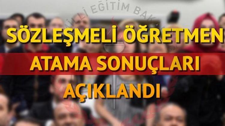 Sözleşmeli öğretmenlik atama sonuçları açıklandı İşte, ek atama taban puanları