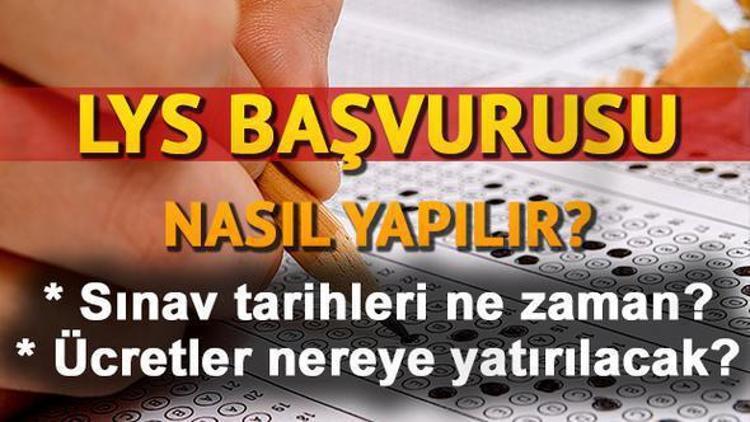 LYS ödemeleri hangi bankaya yapılacak 2017 LYS başvurusu