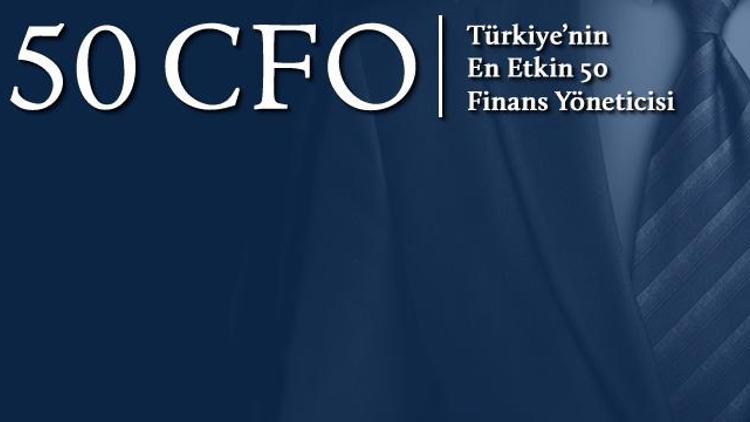 Türkiye’nin en güçlü 50 CFO’su belirleniyor