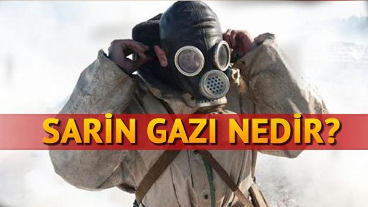 Sarin gazı nedir Etkileri nelerdir