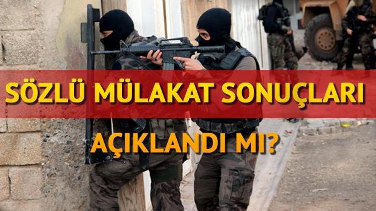 Polis özel harekat (PÖH) sözlü mülakat sonuçları ne zaman açıklanacak