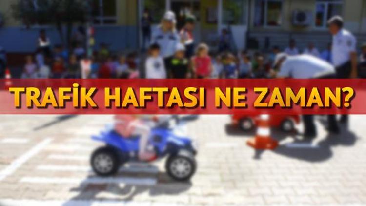 Trafik Haftası ne zaman Trafik Haftası etkinlikleri