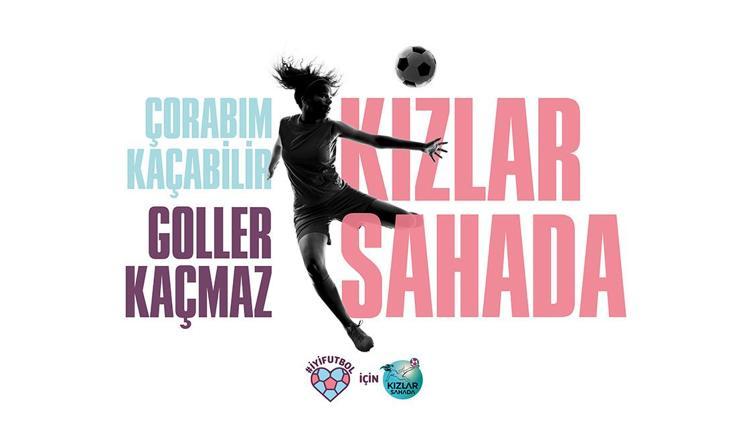 İyi futbol için Kızlar Sahada