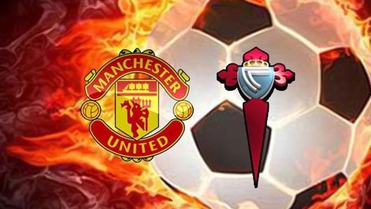 Manchester United Celta Vigo maçı bu akşam saat kaçta hangi kanalda canlı olarak yayınlanacak - Avrupa Ligi