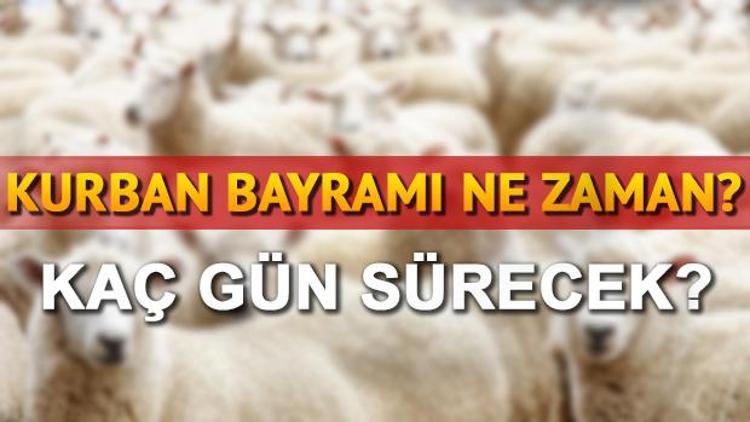 Kurban Bayramı ne zaman Kurban tatili kaç gün