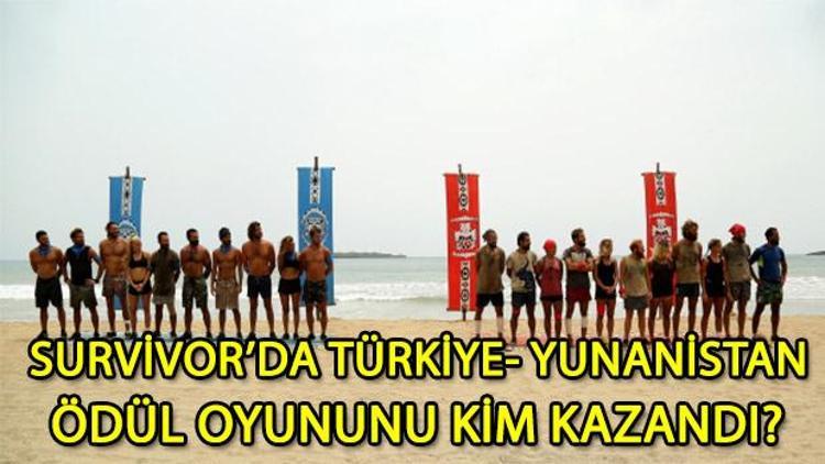 Survivorda nefes kesen ödül oyunu Türkiye - Yunanistan ödül oyunu karşılaşmasını kim kazandı