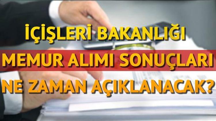 İçişleri Bakanlığı personel alımı sonuçları açıklandı mı