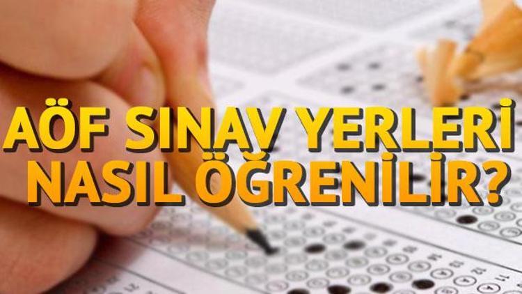 2017 AÖF sınav giriş belgesi nasıl alınır AÖF dönem sonu sınavı ne zaman yapılacak