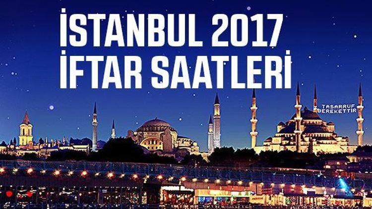 İstanbulda iftara ne kadar kaldı İstanbul iftar vakti 2017