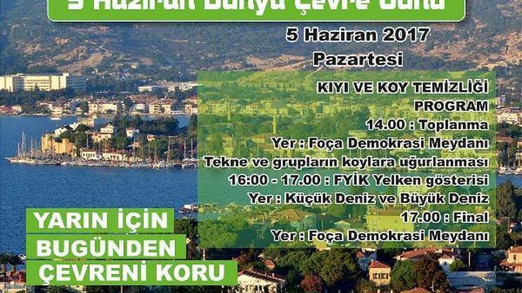 Foça, geleceğe daha temiz bir çevre bırakmak için sefer olacak