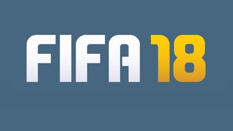 FIFA 18 için büyük gün
