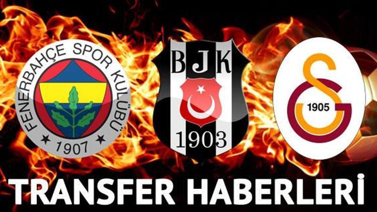 Beşiktaş, Fenerbahçe ve Galatasaraydan son dakika transfer haberleri