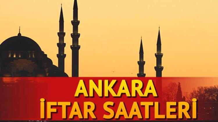 Ankarada iftar saat kaçta İşte Ankara Ramazan İmsakiyesi