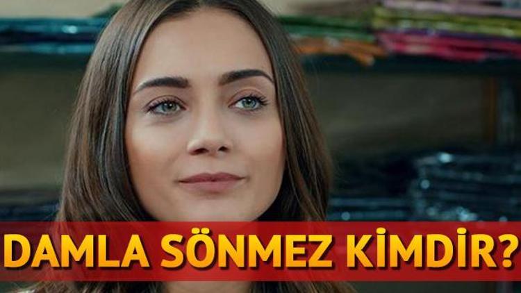 Damla Sönmez kimdir, kaç yaşındadır