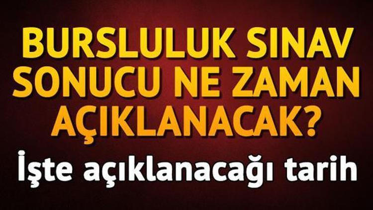 2017 MEB bursluluk sınavı sonuçları ne zaman açıklanacak PYBS sonuçlarının açıklanacağı tarih