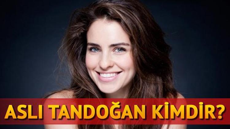 Aslı Tandoğan kimdir, kaç yaşındadır