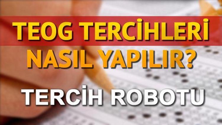 2017 TEOG tercih işlemleri nasıl yapılacak TEOG tercihleri için son gün ne zaman