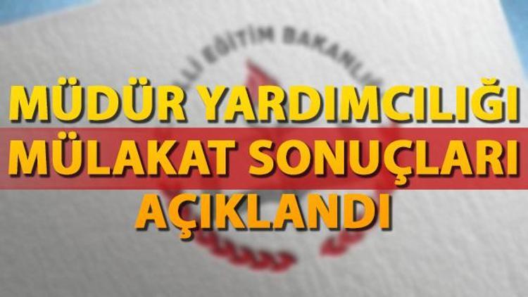 Müdür Yardımcılığı mülakat sonuçları açıklanan iller listesi