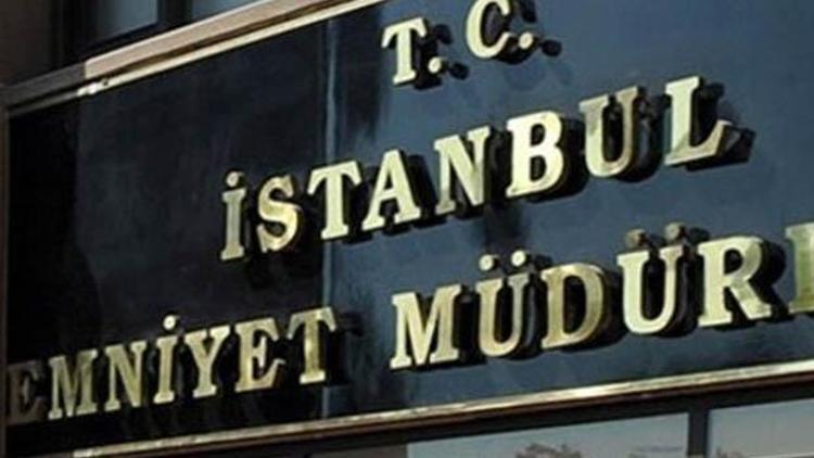 İstanbul Emniyetinde flaş görev değişimi