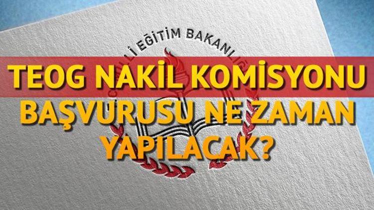 TEOG nakil sonuçları sonrası nakil tercih başvurusu ne zaman yapılır