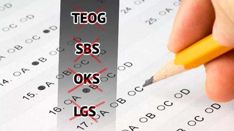 LGS, OKS, SBS derken TEOG da bitiyor, son 13 yılda beşinci sistem geliyor