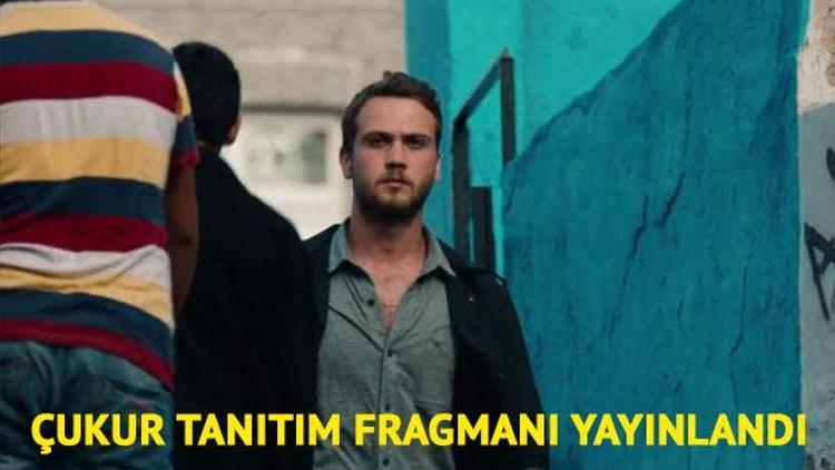 Çukur dizisi tanıtım fragmanı yayınlandı