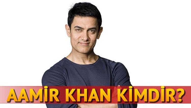 Aamir Khan kimdir, kaç yaşındadır