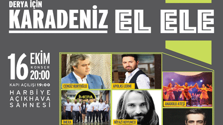 Ünlülerden Derya İçin Karadeniz El Ele Konserine destek