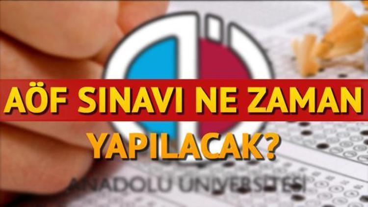 AÖF sınavı ne zaman Açıköğretim güz dönemi sınav tarihi