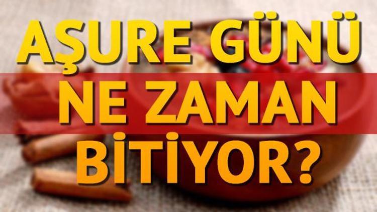 Aşure günü ne zaman biter Aşure nasıl yapılır