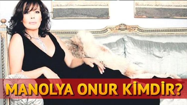 Manolya Onur kimdir kaç yaşında