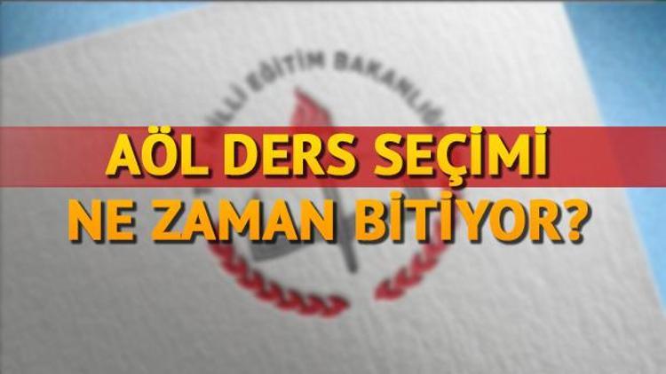 AÖL ders seçimi için son gün AÖL sınavı ne zaman