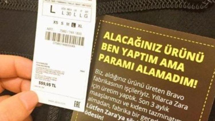 İşçiler Zara ürünlerine etiket asarak destek istedi: Alacağınız ürünü ben yaptım ama paramı alamadım