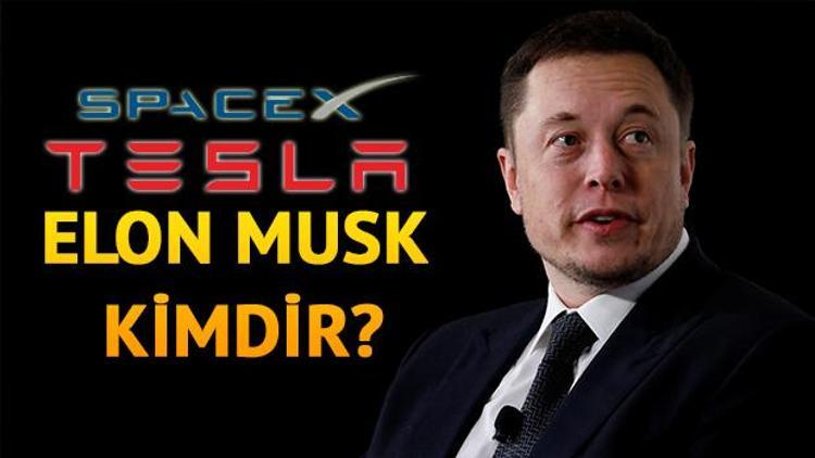 Space Xin sahibi Elon Musk kimdir, kaç yaşındadır