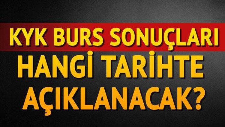 KYK burs sonuçları ne zaman hangi gün açıklanacak 2018 KYK burs ücreti ne kadar