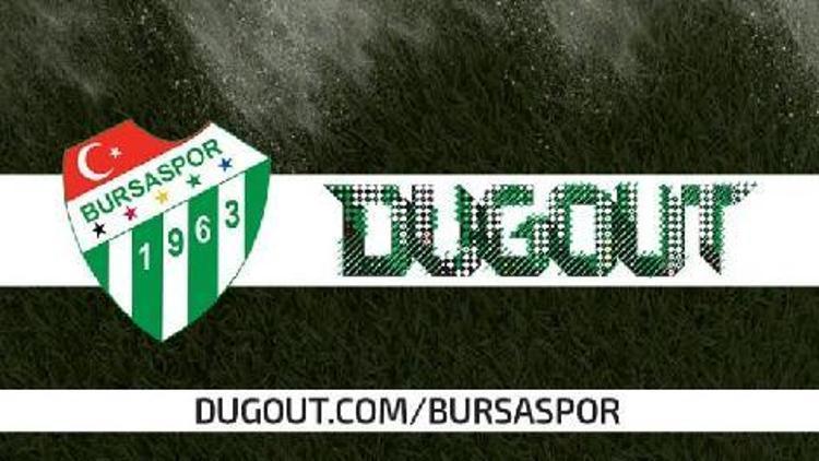 Bursaspor Dugouta dahil oldu