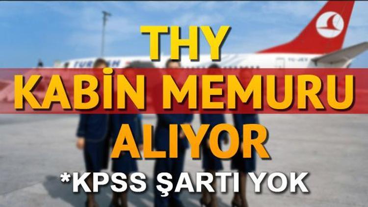 THY kabin memuru alımı yapacak