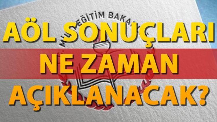 AÖL sınav sonuçları ne zaman açıklanacak Sorular yayımlandı