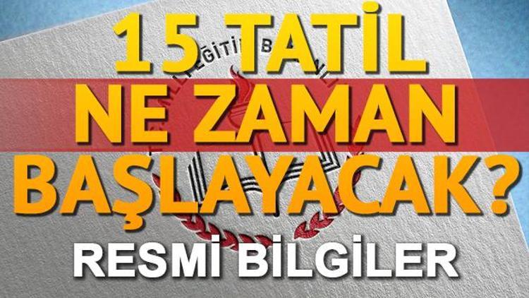 15 tatil ne zaman Sömestr tatili için kaç gün kaldı