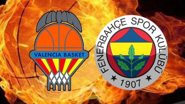 Valencia Basket Fenerbahçe Doğuş Euroleague maçı bu akşam saat kaçta hangi kanalda canlı olarak yayınlanacak