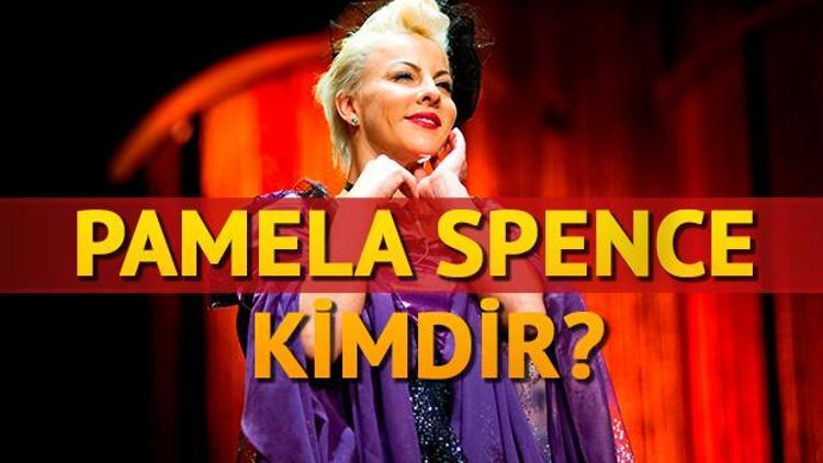 Pamela Spence kimdir kaç yaşındadır