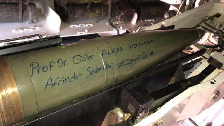 Afrin’deki Mehmetçik, Rektör Vekili Alkan’ın adını bombaya yazdı