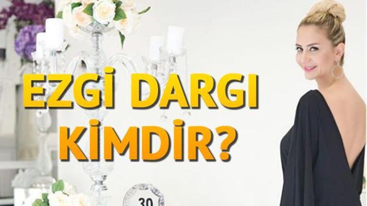 Ezgi Dargı kimdir Sosyetik Ev Kadınlarının merak edilen ismi