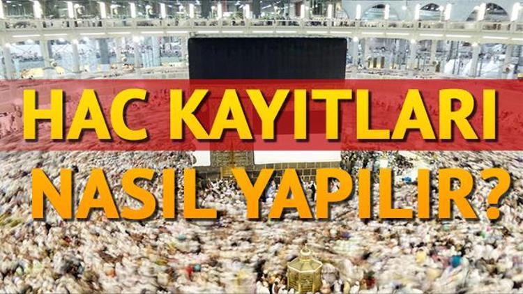 2018 Hac kayıtları nasıl yapılacak