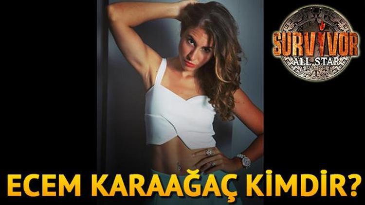 Survivor Ecem Karaağaç kimdir kaç yaşında İlk polemik ondan geldi