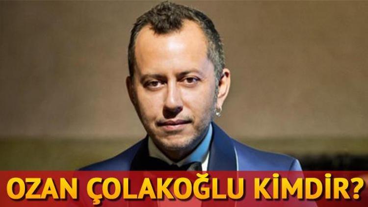 Ozan Çolakoğlu kimdir, kaç yaşında