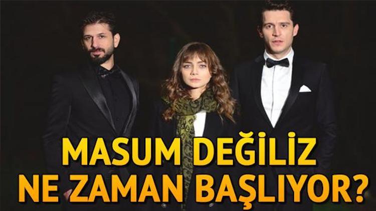 Masum Değiliz ne zaman başlayacak İşte oyuncu kadrosu