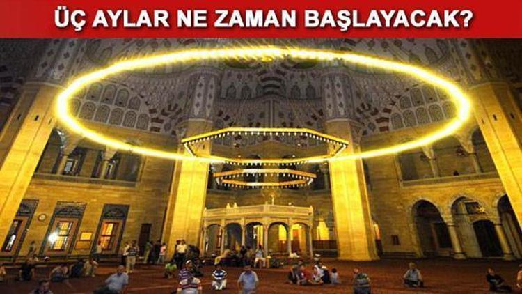 3 Aylar ne zaman başlıyor Recep Ayı’na kaç gün kaldı